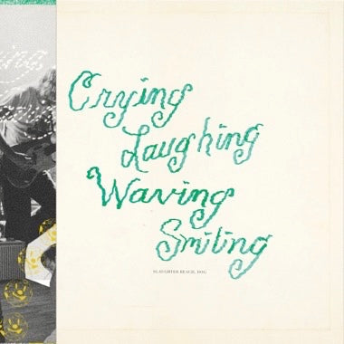SLAUGHTER BEACH, DOG - CRYING, LAUGHING, WAVING, SMILING Vinyl LP