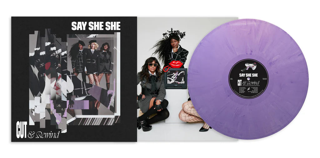 SAY SHE SHE - CUT & REWIND