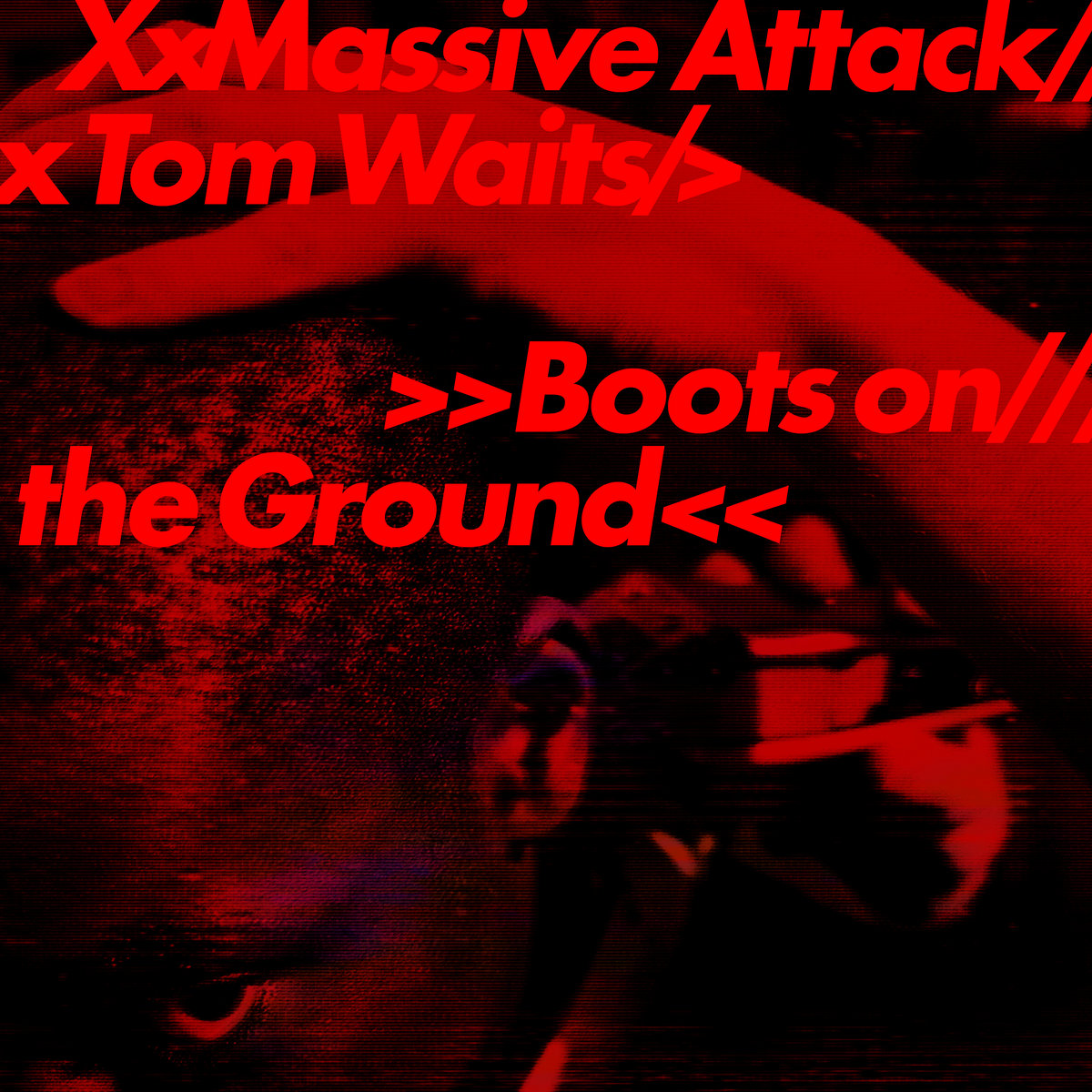 MASSIVE ATTACK AND TOM WAITS - BOOTS ON THE GROUND