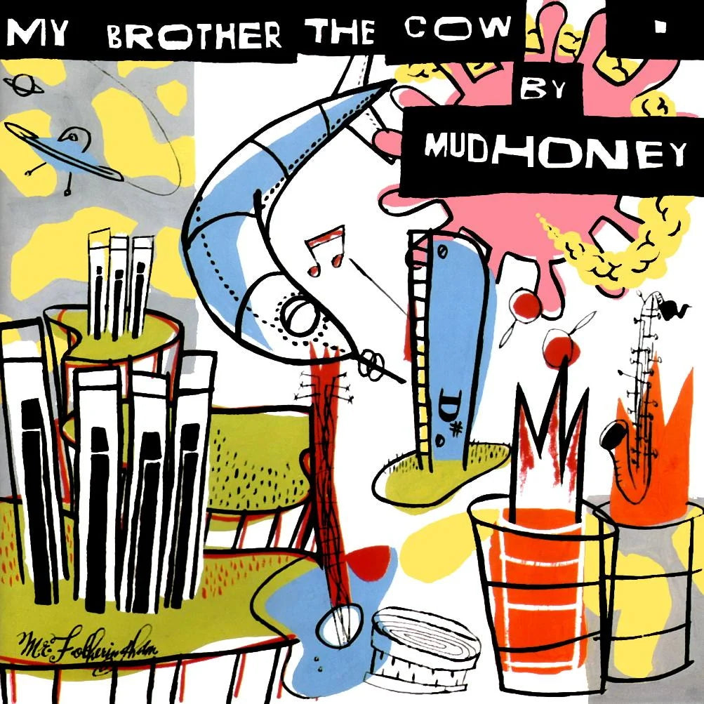 MUDHONEY - MY BROTHER THE COW