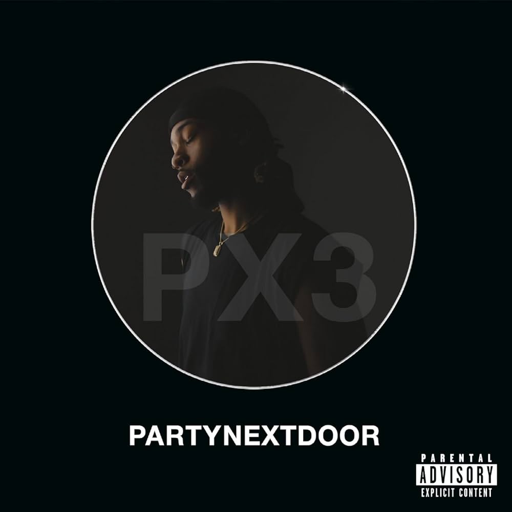 PARTYNEXTDOOR - PARTYNEXTDOOR 3