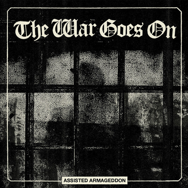 THE WAR GOES ON - ASSISTED ARMAGEDDON Vinyl LP