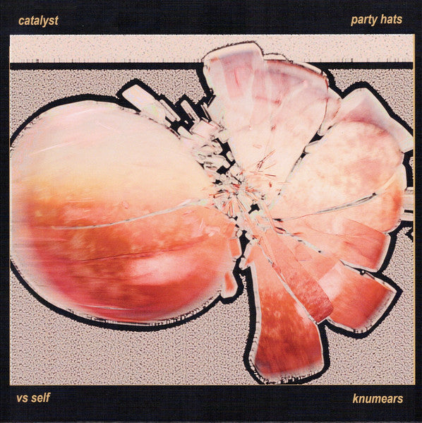 VS SELF / KNUMEARS / PARTY HATS / CATALYST - FOUR WAY SUPER SPLIT Vinyl 12"