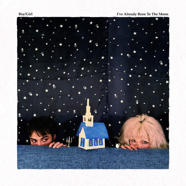 BOY/GIRL - I'VE ALREADY BEEN TO THE MOON