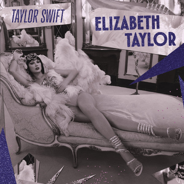 TAYLOR SWIFT - ELIZABETH TAYLOR