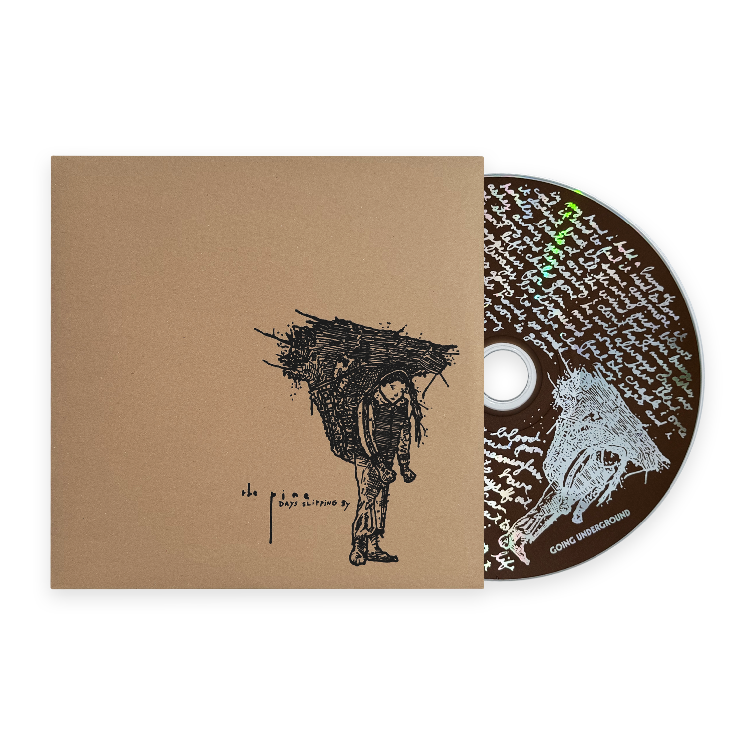 THE PINE - DAYS SLIPPING BY