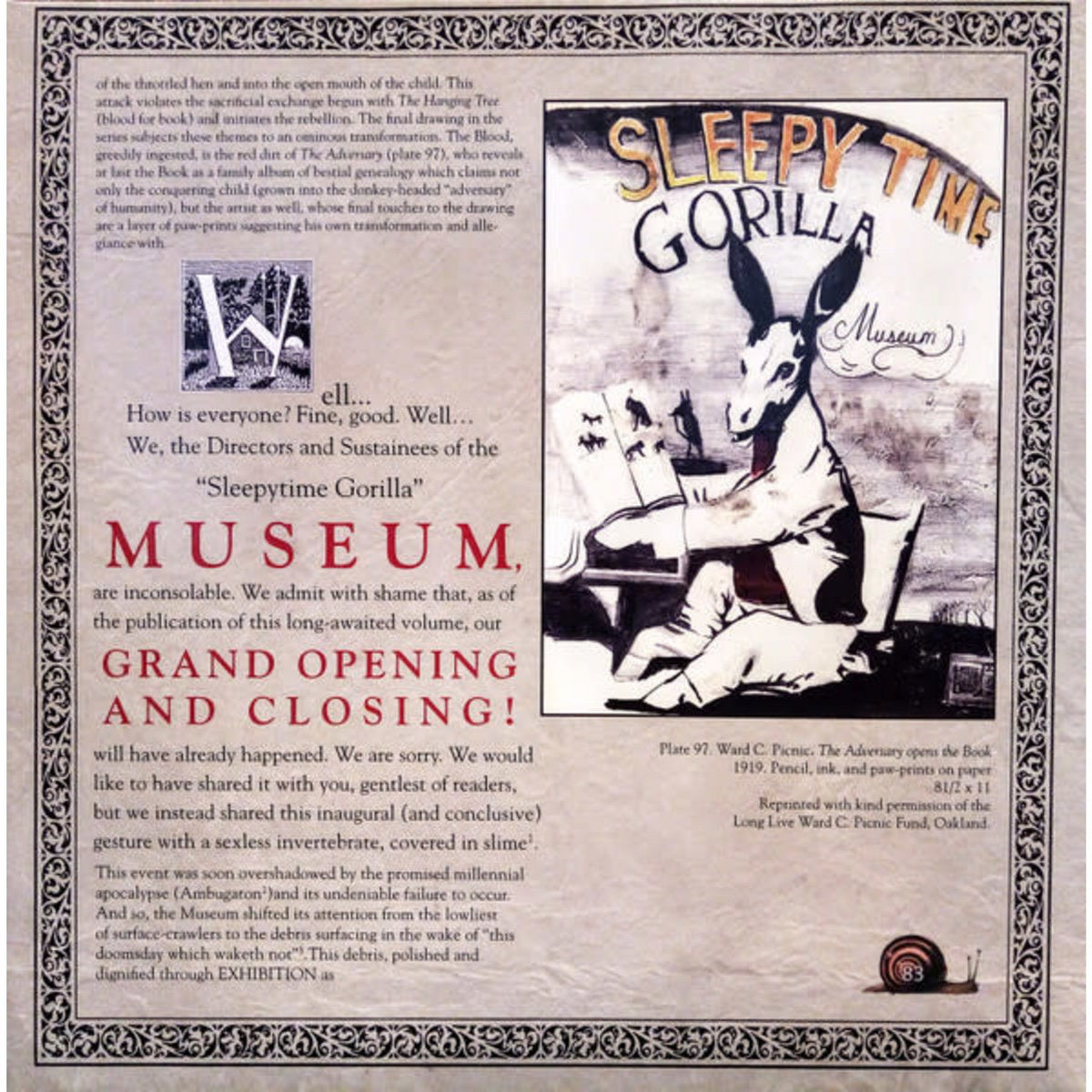 SLEEPYTIME GORILLA MUSEUM - GRAND OPENING AND CLOSING