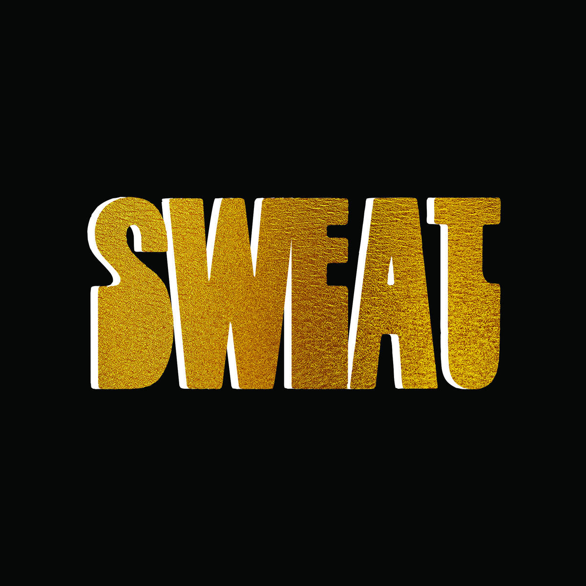 SWEAT - SWEAT
