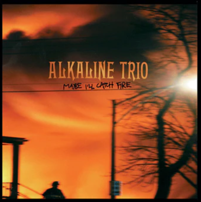 ALKALINE TRIO - MAYBE I'LL CATCH FIRE Vinyl LP