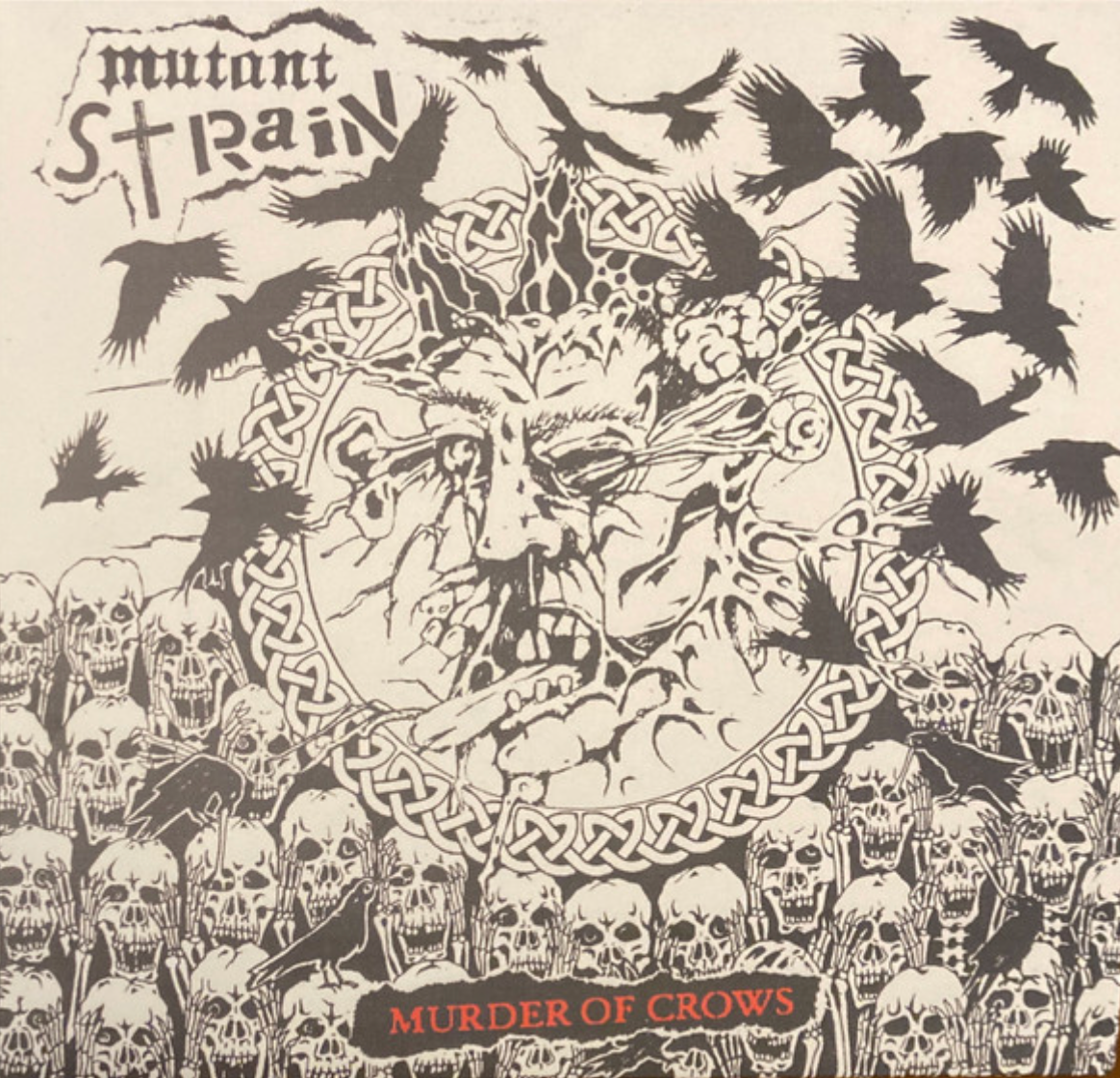 MUTANT STRAIN - MURDER OF CROWS Vinyl LP