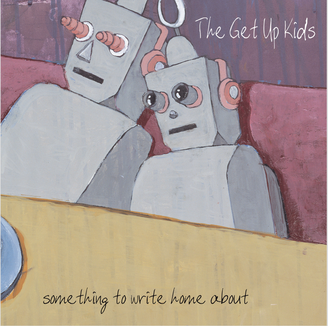 THE GET UP KIDS - SOMETHING TO WRITE HOME ABOUT