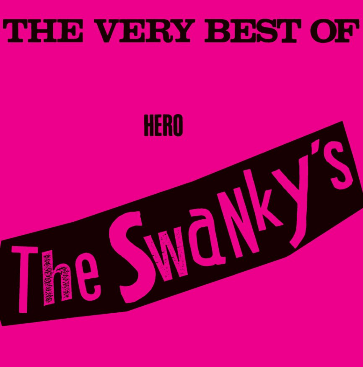 THE SWANKYS - THE VERY BEST OF HERO Vinyl LP