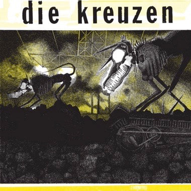 PRE-ORDER: DIE KREUZEN - DIE KREUZEN