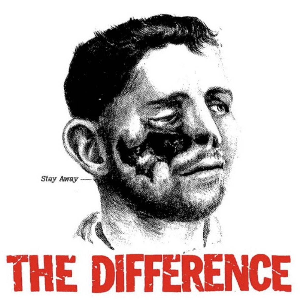 THE DIFFERENCE - STAY AWAY