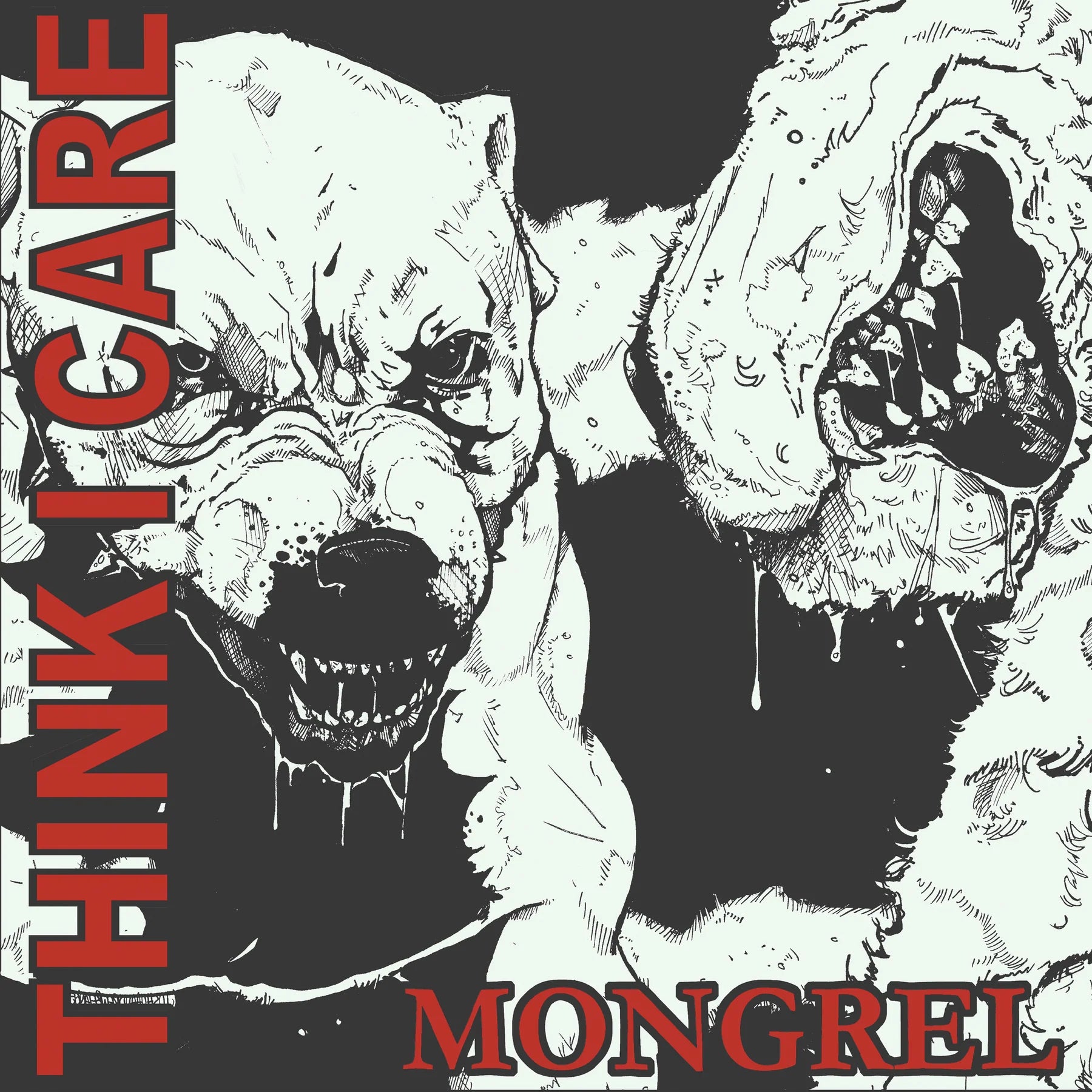 THINK I CARE - MONGREL Vinyl LP