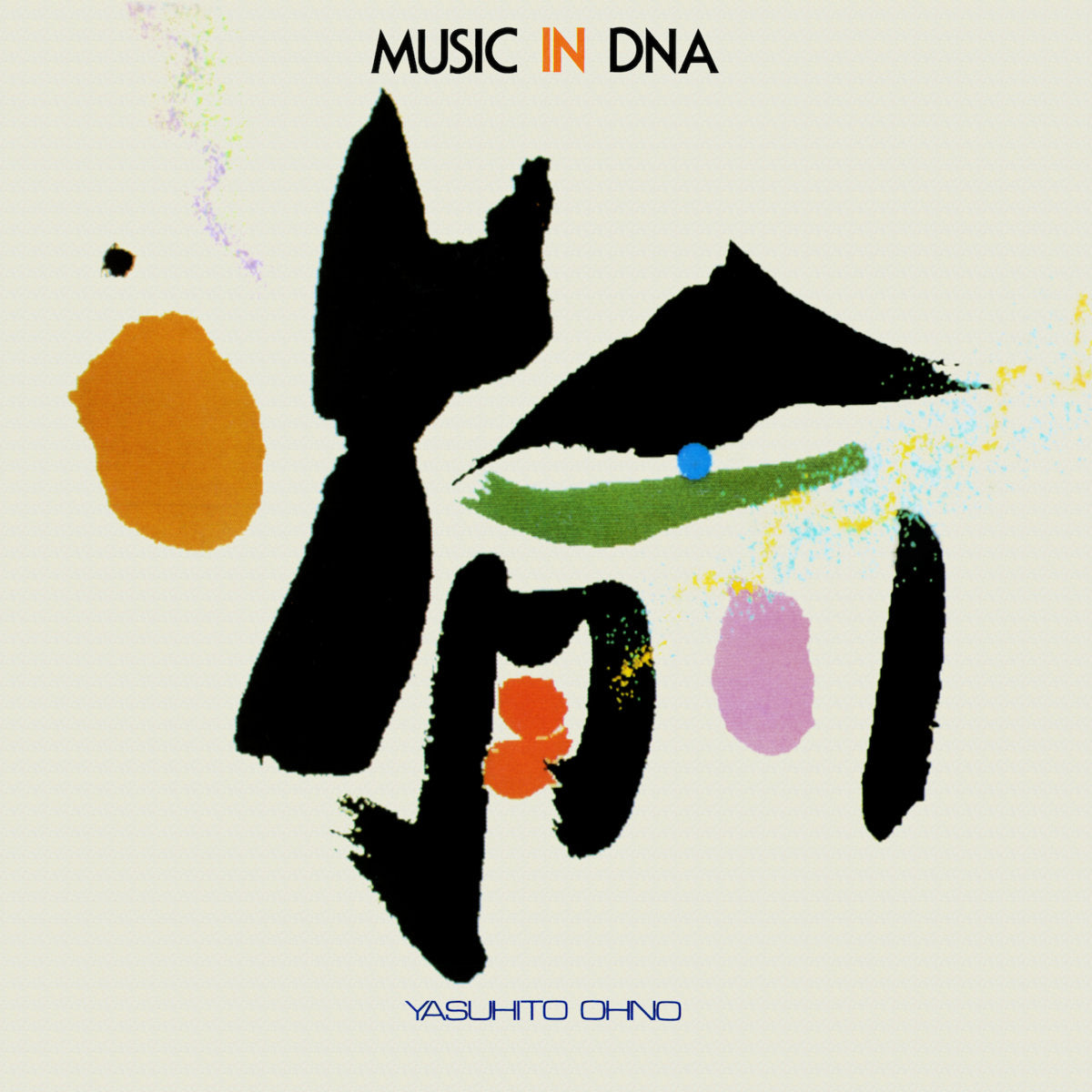 YASUHITO OHNO - MUSIC IN DNA