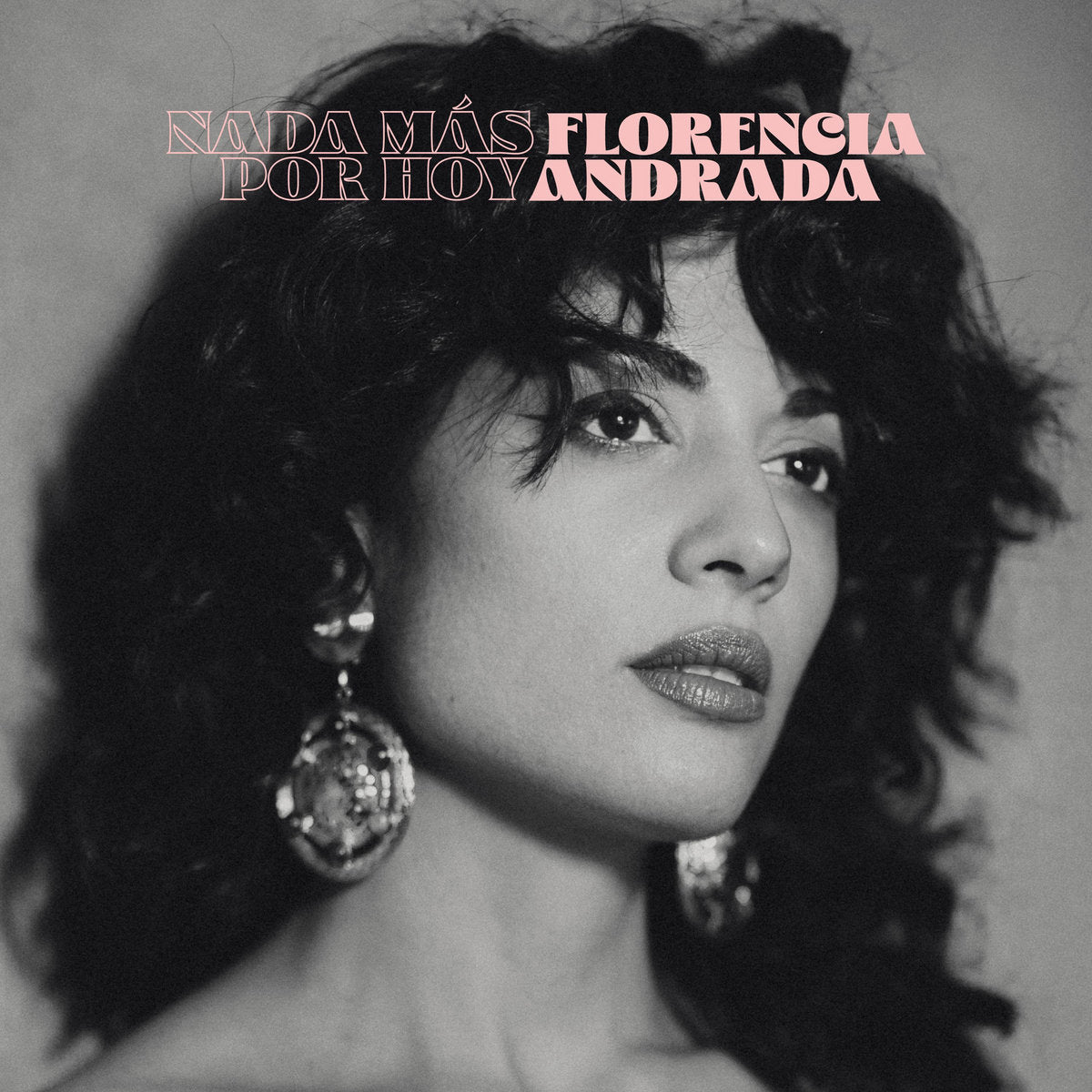 FLORENCIA ANDRADA - NADA MAS POR HOY Vinyl LP
