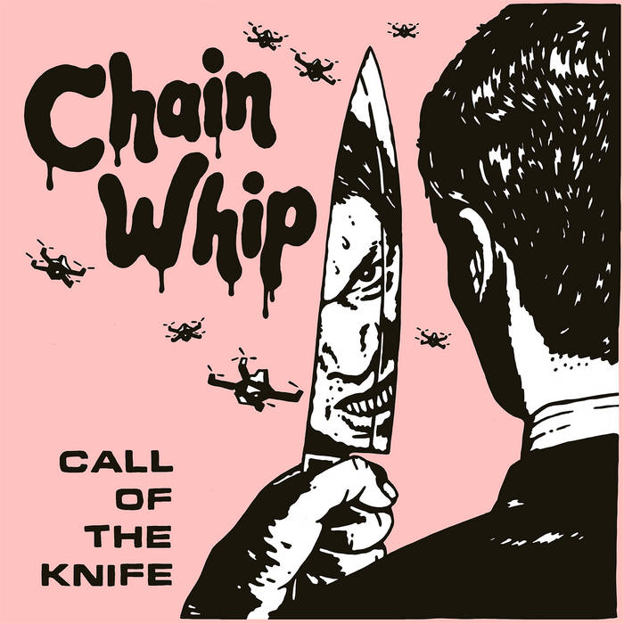 CHAIN WHIP - CALL OF THE KNIFE Vinyl LP