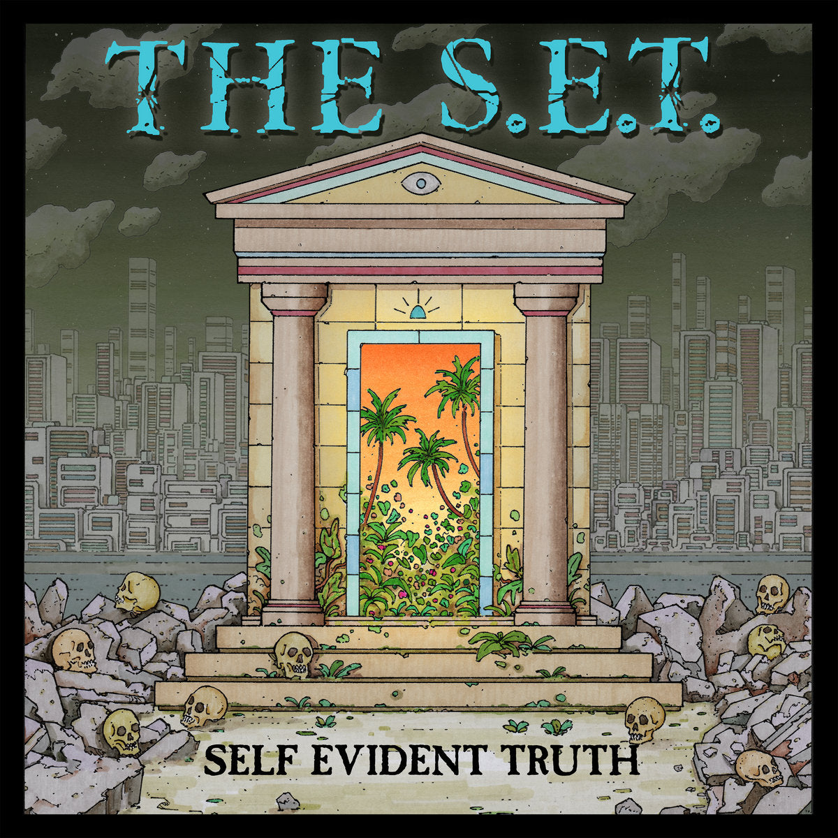 THE S.E.T. - SELF EVIDENT TRUTH