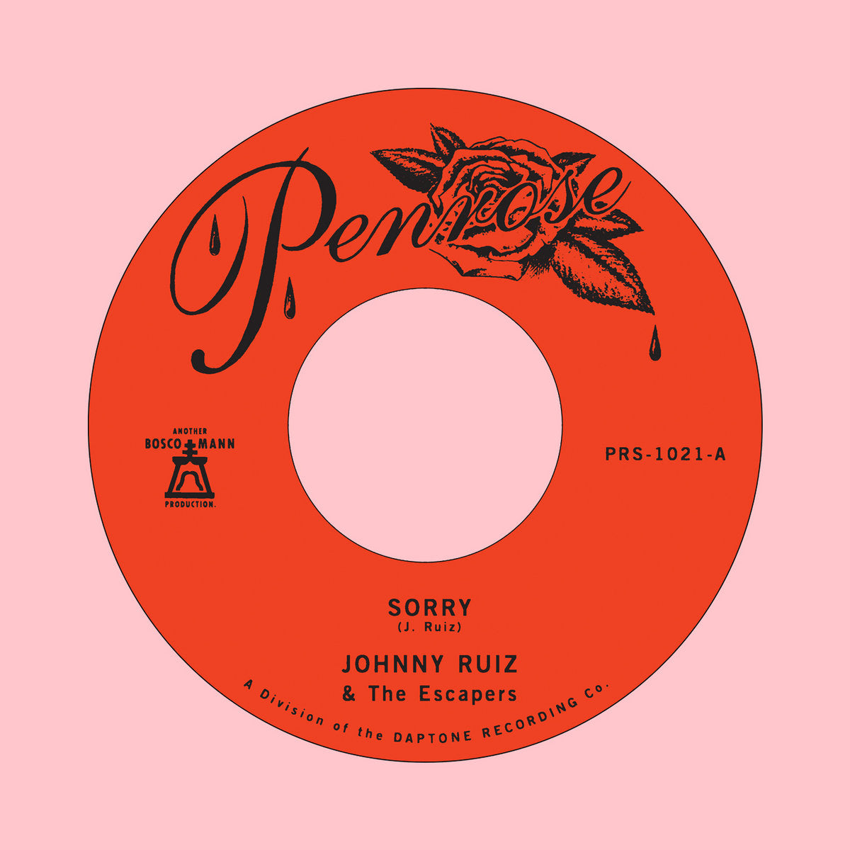 JOHNNY RUIZ & THE ESCAPERS - SORRY b/w PRETTIEST GIRL Vinyl 7"