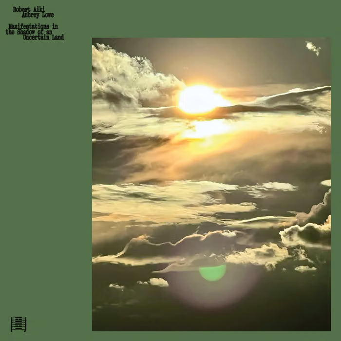 ROBERT AIKI AUBREY LOWE - MANIFESTATIONS IN THE SHADOW OF AN UNCERTAIN LAND