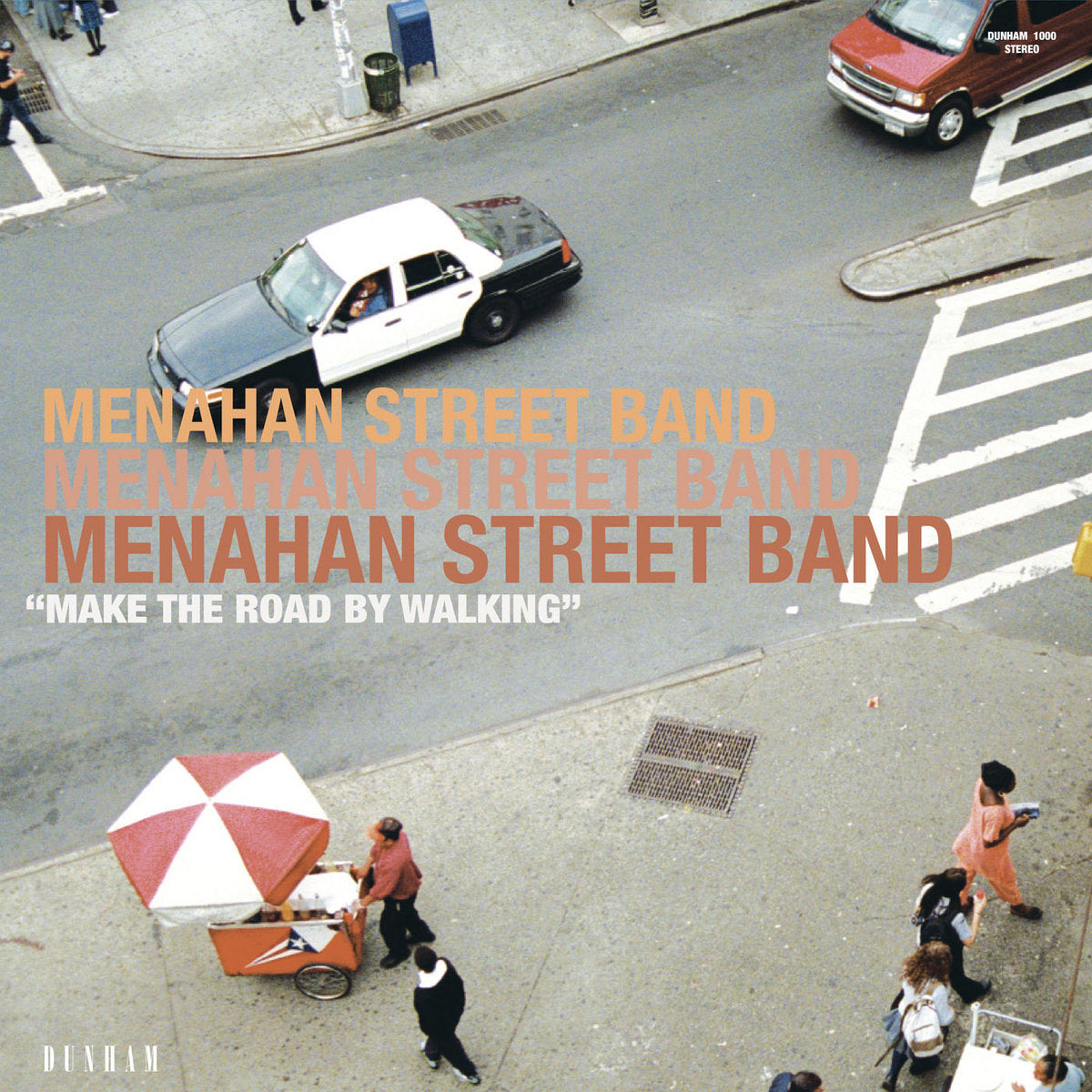 MENAHAN STREET BAND - MAKE THE ROAD BY WALKING