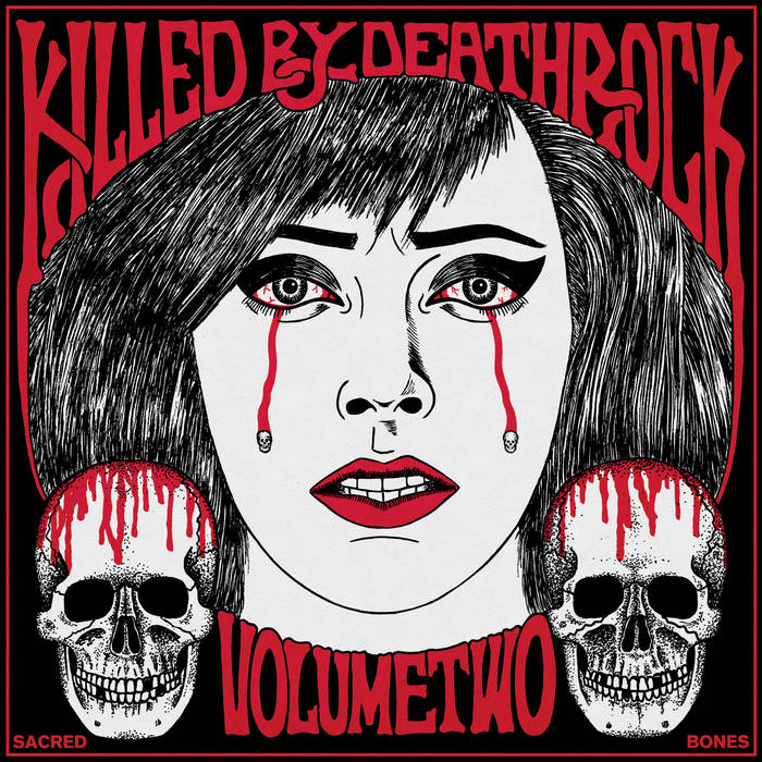 VARIOUS ARTISTS - KILLED BY DEATHROCK VOLUME TWO