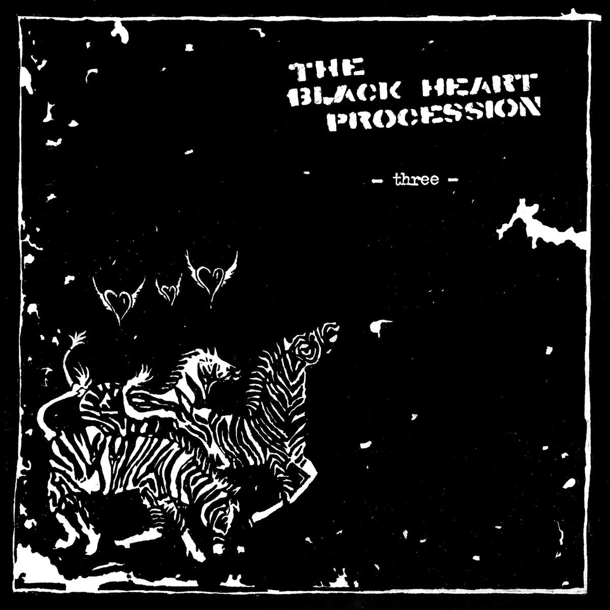 THE BLACK HEART PROCESSION - THREE