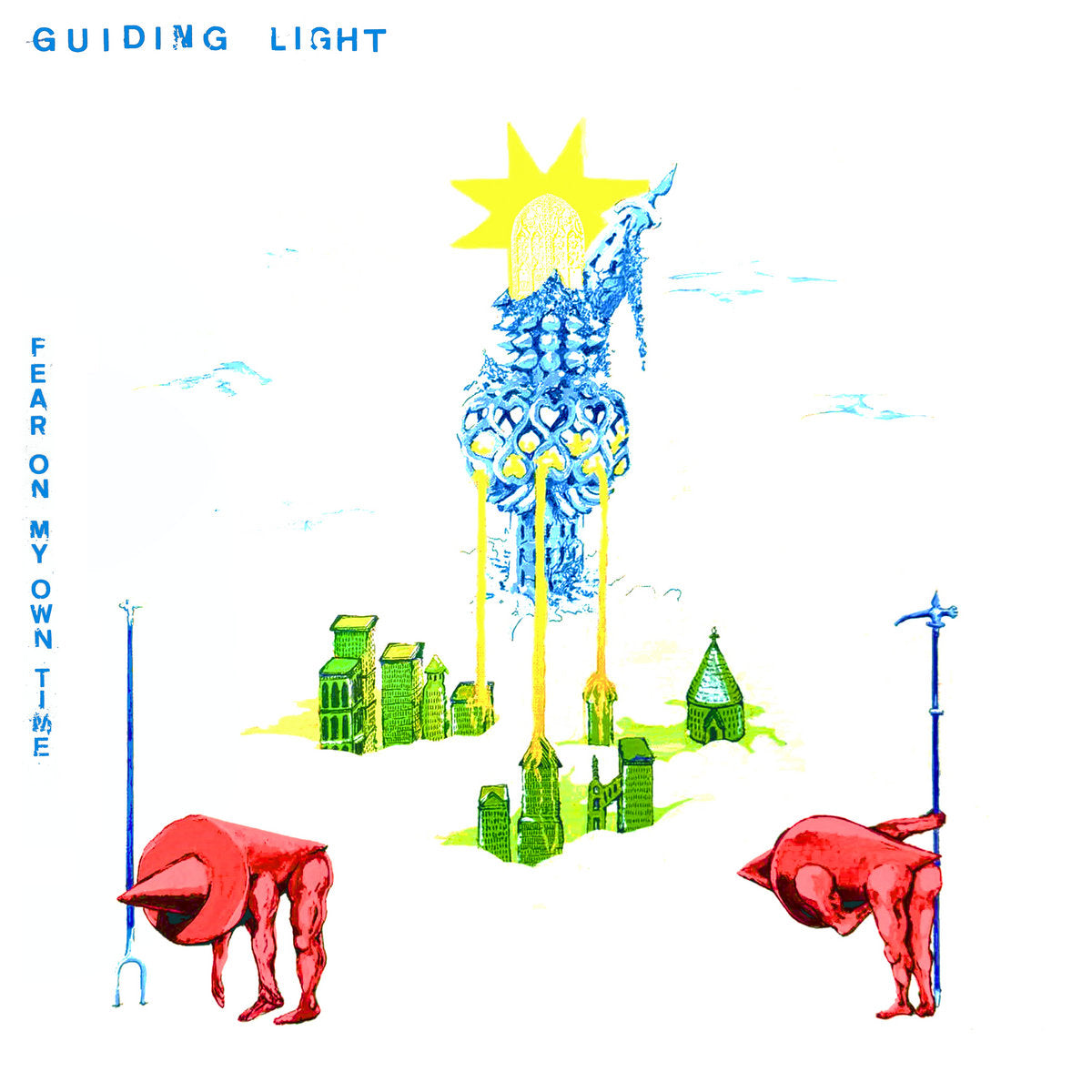GUIDING LIGHT - FEAR MY OWN TIME