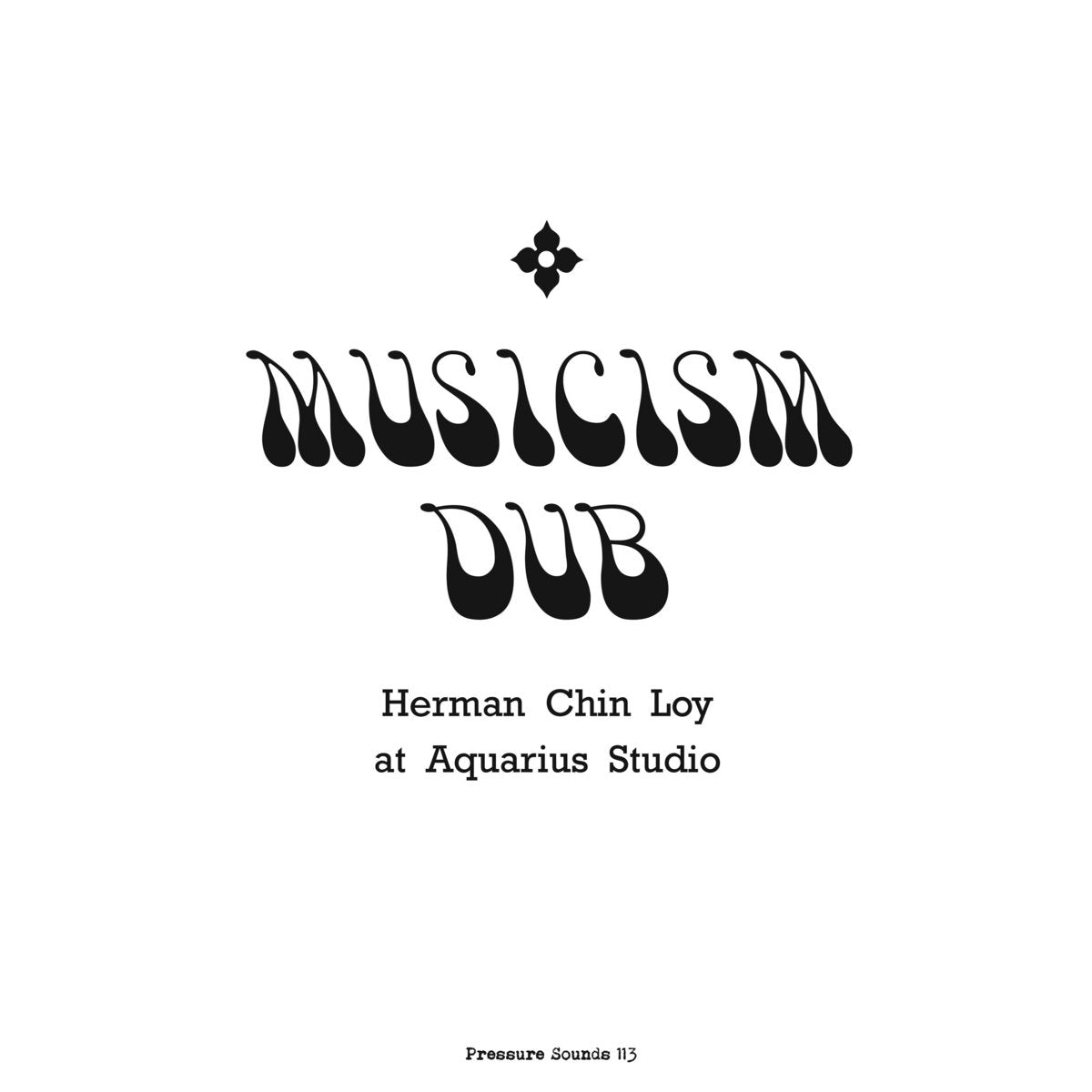 HERMAN CHIN LOY - MUSICISM DUB