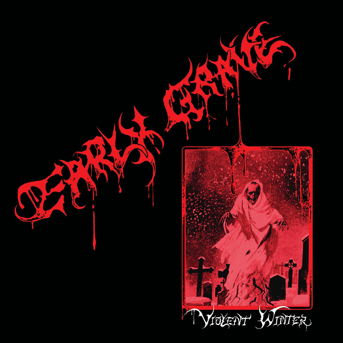 EARLY GRAVE - VIOLENT WINTER