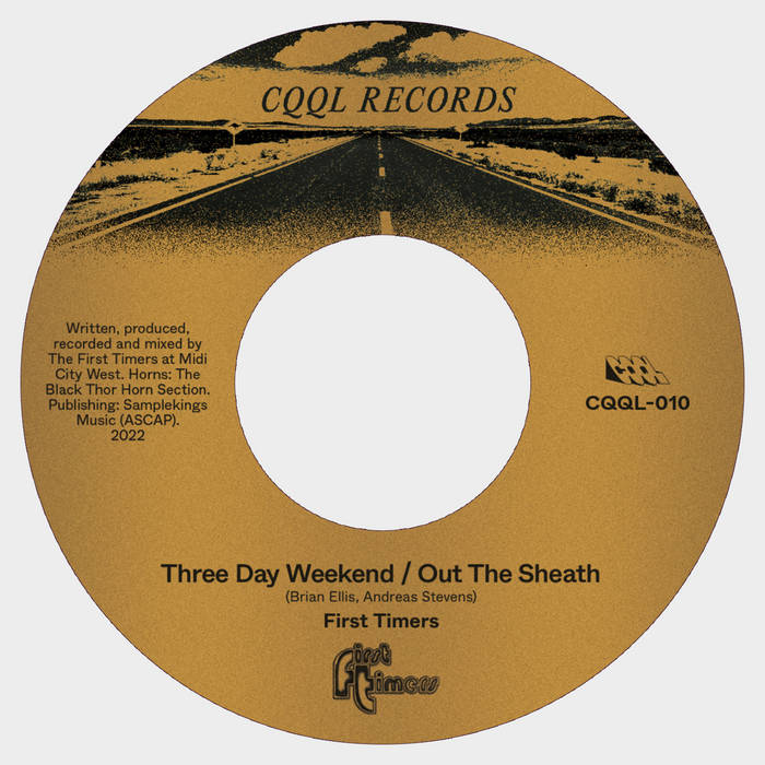 FIRST TIMERS - THREE DAY WEEKEND / OUT THE SHEATH Vinyl 7"