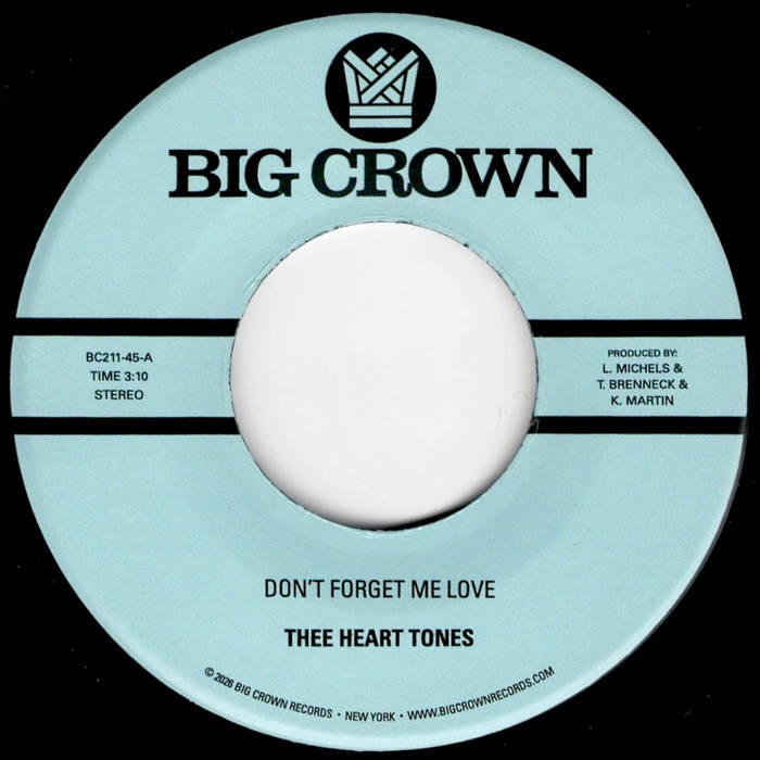 THEE HEART TONES - DON'T FORGET ME LOVE