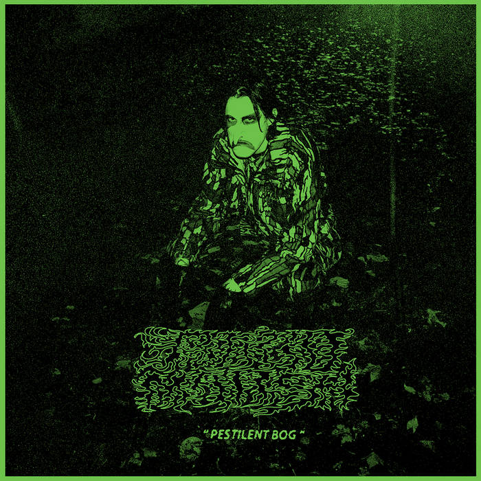 PUTRID MARSH - PESTILENT BOG