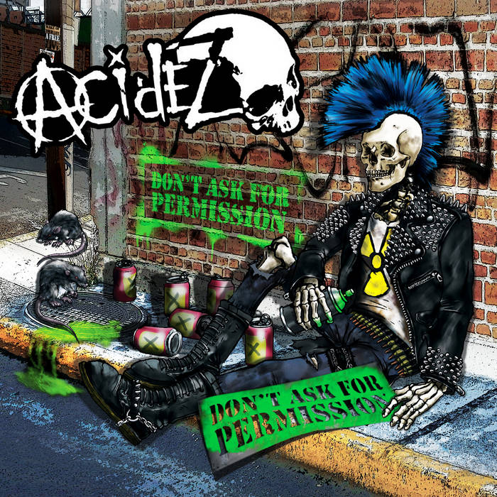 ACIDEZ - DON'T ASK FOR PERMISSION Vinyl LP