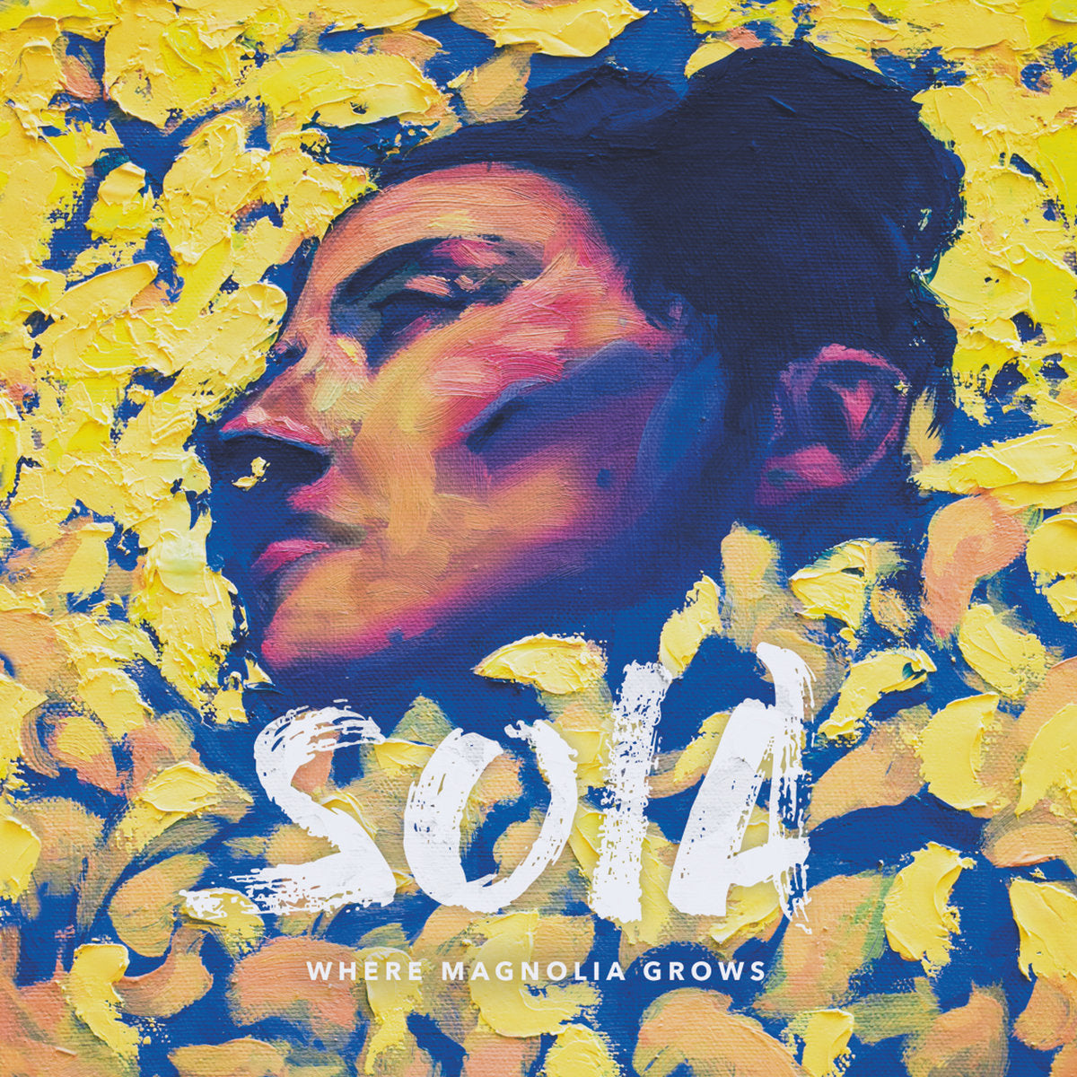 SOIA - WHERE MAGNOLIA GROWS