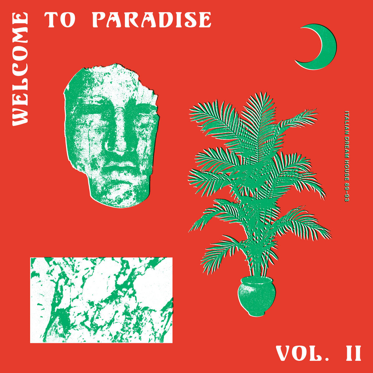 VARIOUS ARTISTS - WELCOME TO PARADISE VOL. 2: ITALIAN DREAM HOUSE 89-93 Vinyl 2xLP