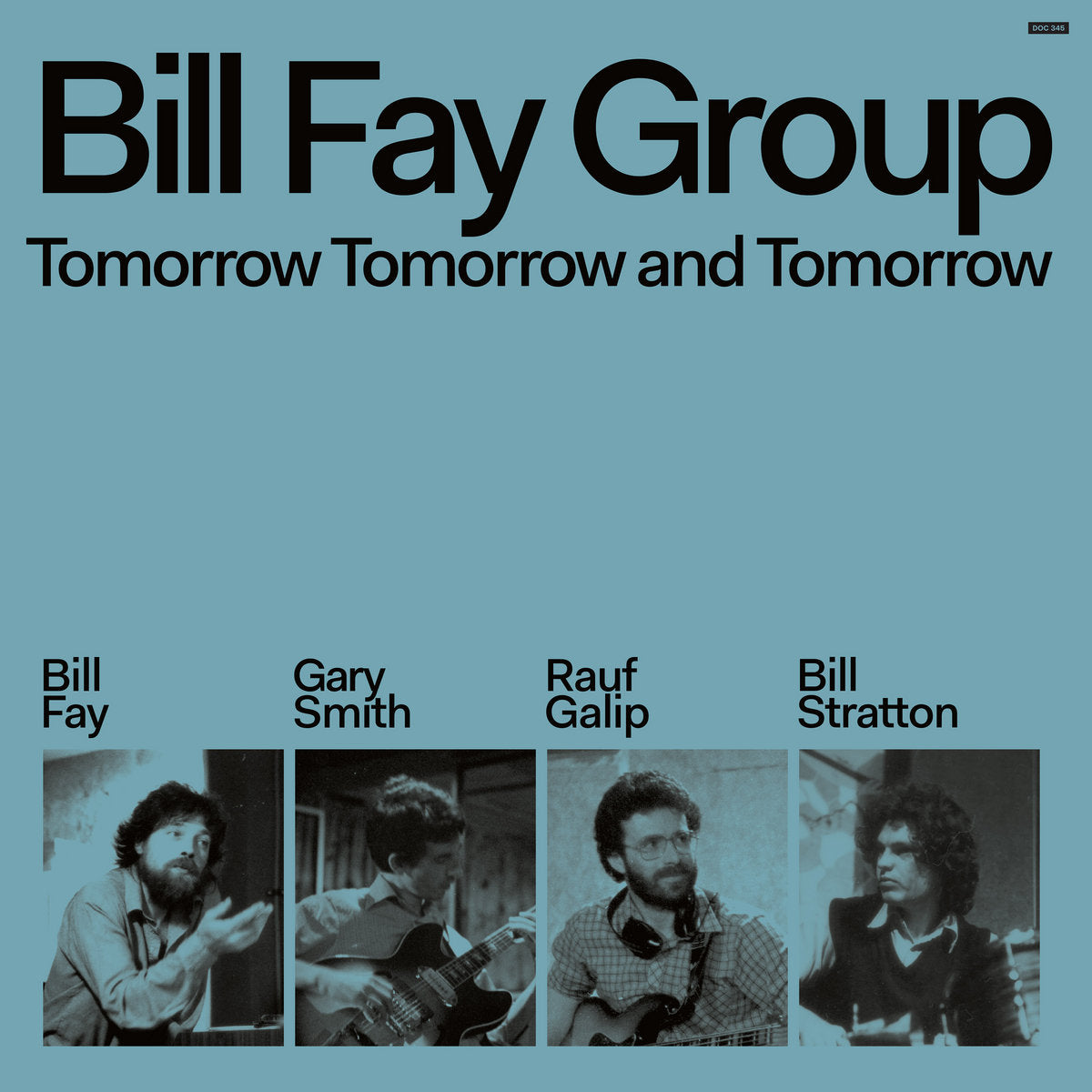 BILL FAY GROUP - TOMORROW TOMORROW AND TOMORROW Vinyl LP