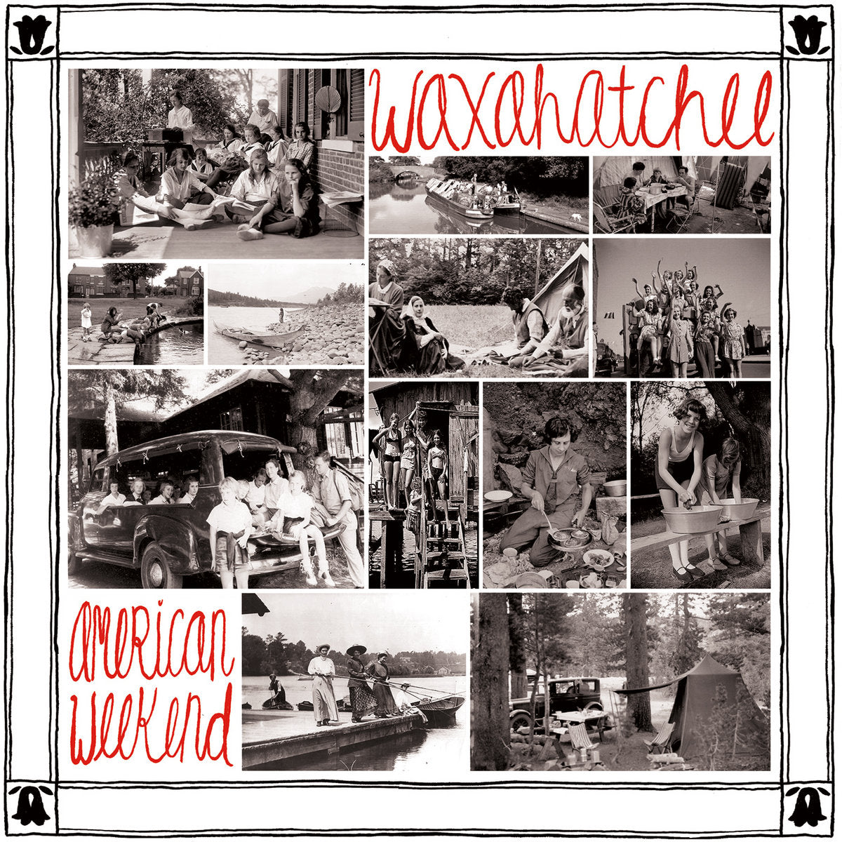 WAXAHATCHEEE - AMERICAN WEEKEND