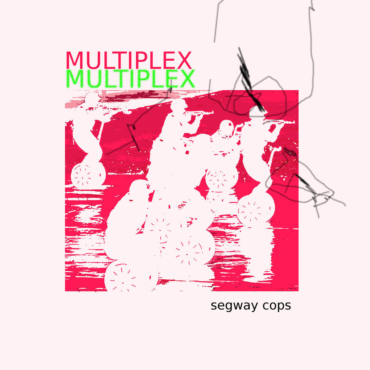MULTIPLEX - SEGWAY COPS Vinyl 12"