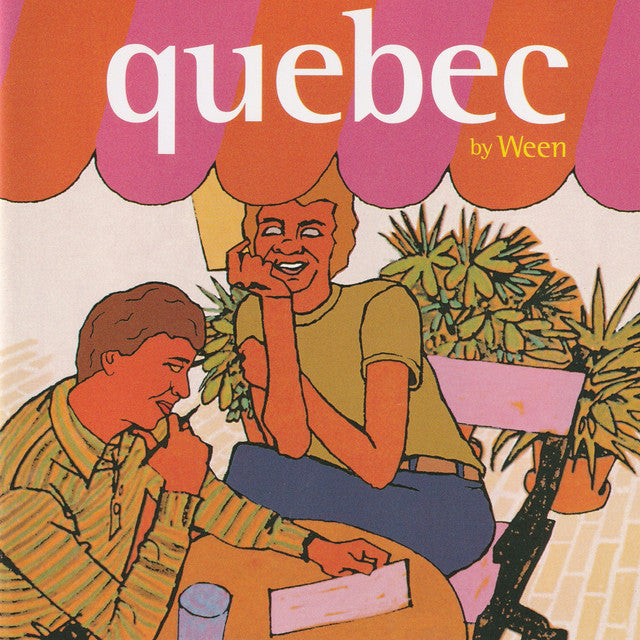 WEEN - QUEBEC