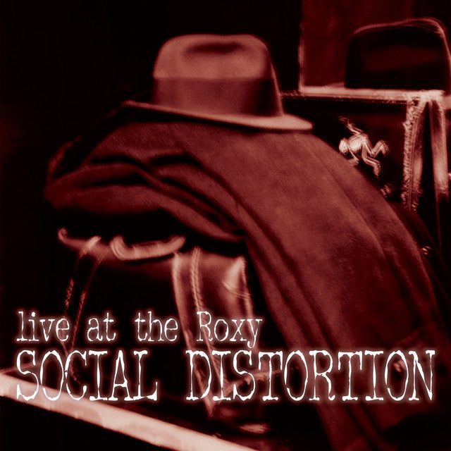 SOCIAL DISTORTION - LIVE AT THE ROXY