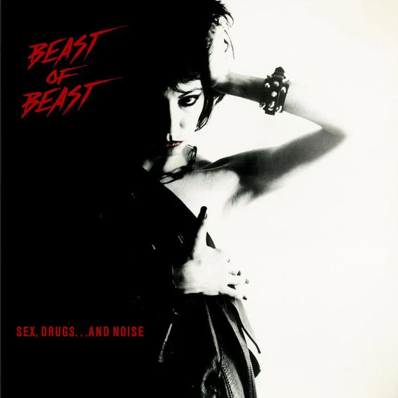 BEAST OF BEAST - SEX, DRUGS... AND MORE