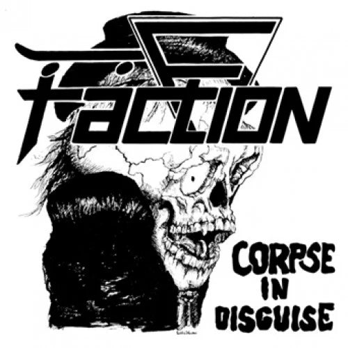 FACTION - CORPSE IN DISGUISE