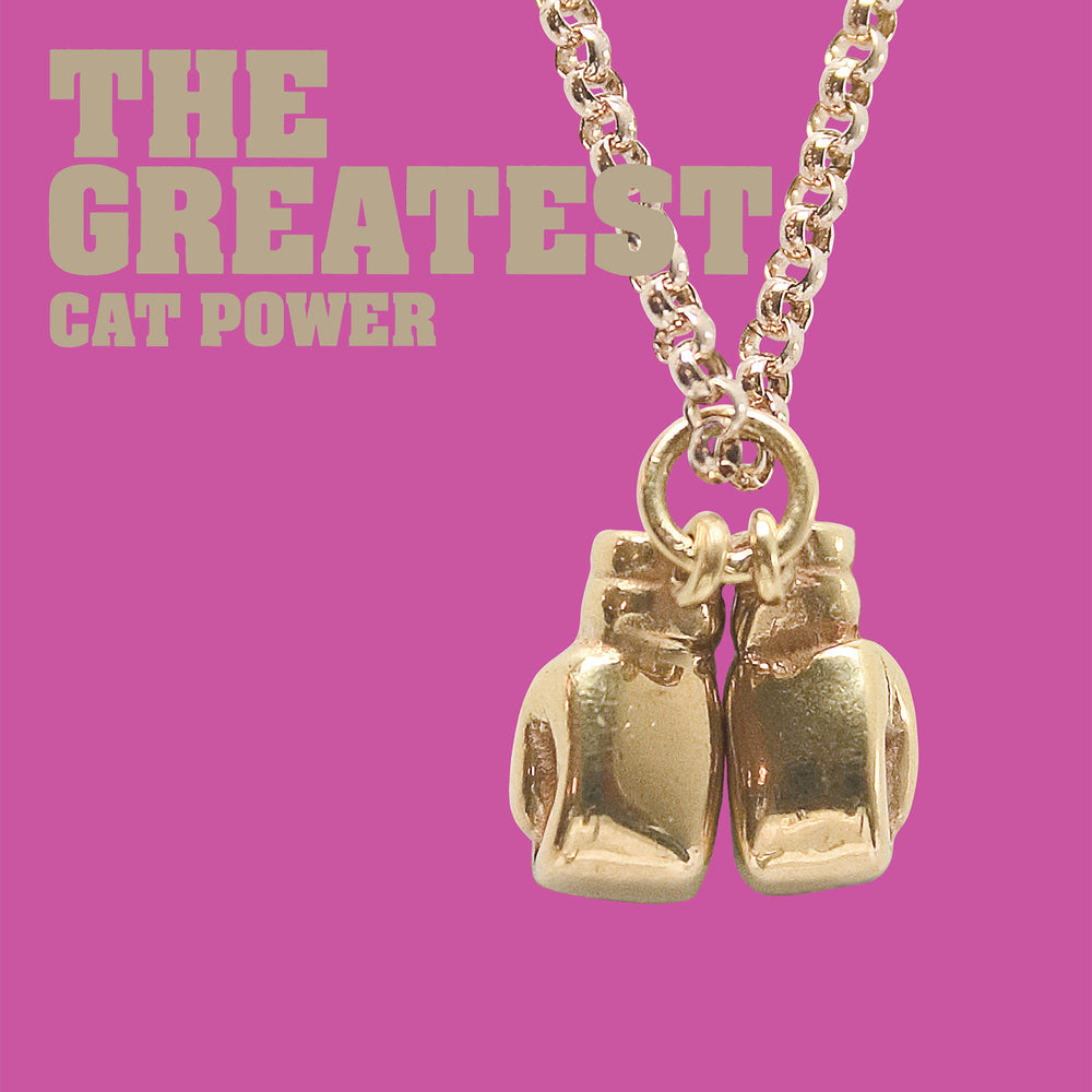 CAT POWER - THE GREATEST (20TH ANNIVERSARY EDITION)