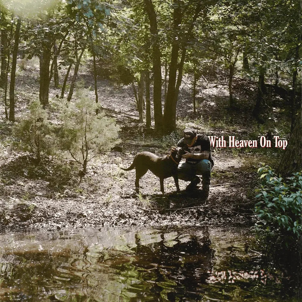 ZACH BRYAN - WITH HEAVEN ON TOP