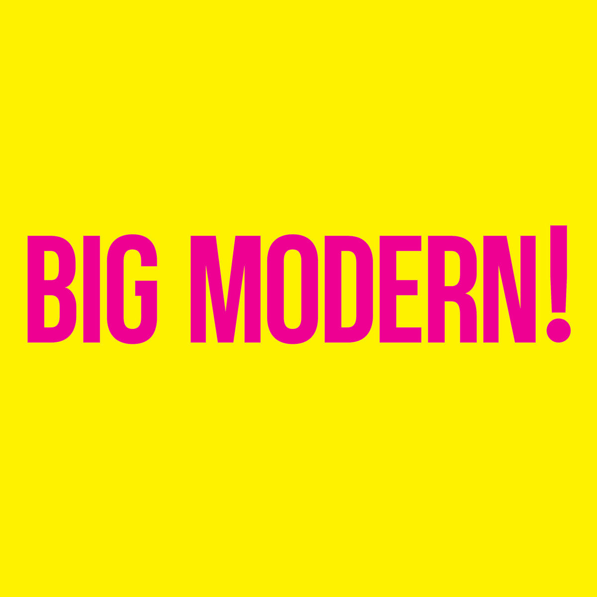 GOOSE - BIG MODERN