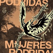 MUJERES PODRIDAS - SANGRE Y SOL