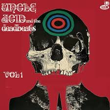 UNCLE ACID & THE DEADBEATS - VOL. 1