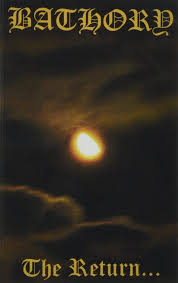 BATHORY - THE RETURN...